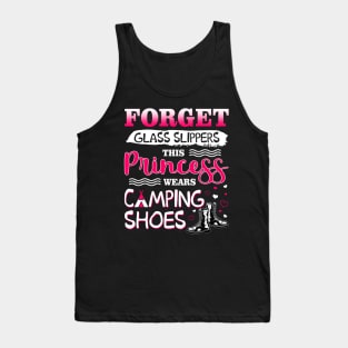 Forget Glass Slippers This Princess Wear Camping Shoes Tank Top